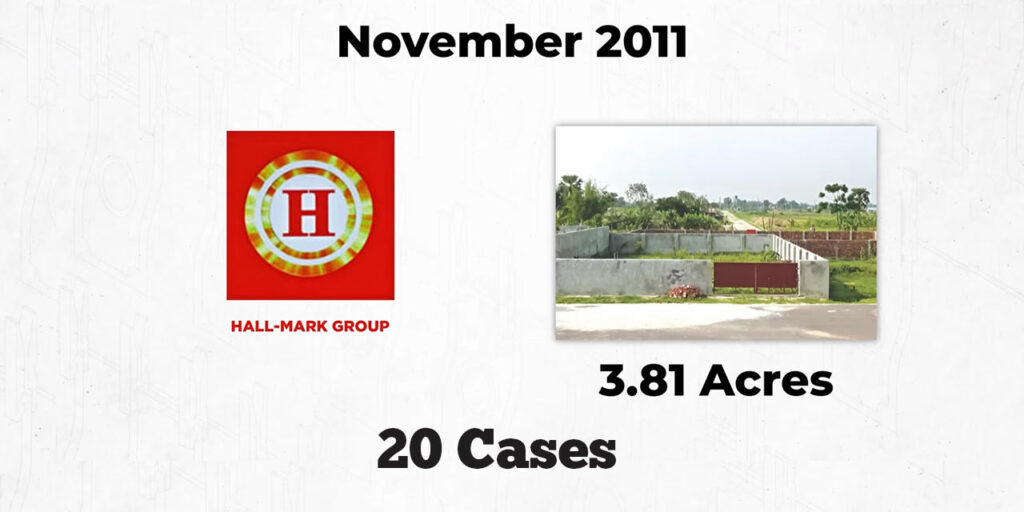 In November 2011, Hallmark Group unlawfully occupied 3.81 acres of land in Savar which led the plot owners to file 20 cases against them.