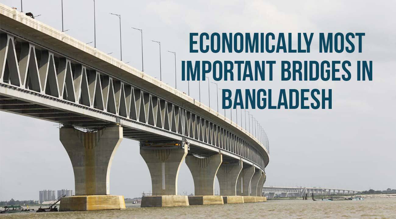 Economically Most Important Bridges in Bangladesh