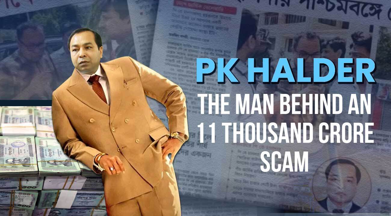 PK Halder The Man Behind An 11 Thousand Crore Scam