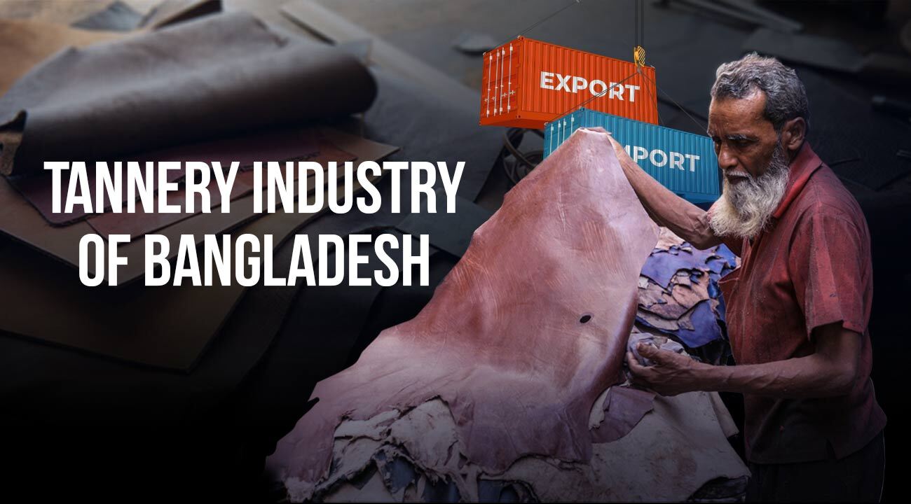 Tannery Industry of Bangladesh