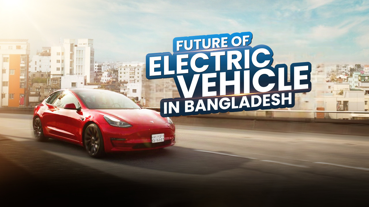 electric Vehicle in Bangladesh
